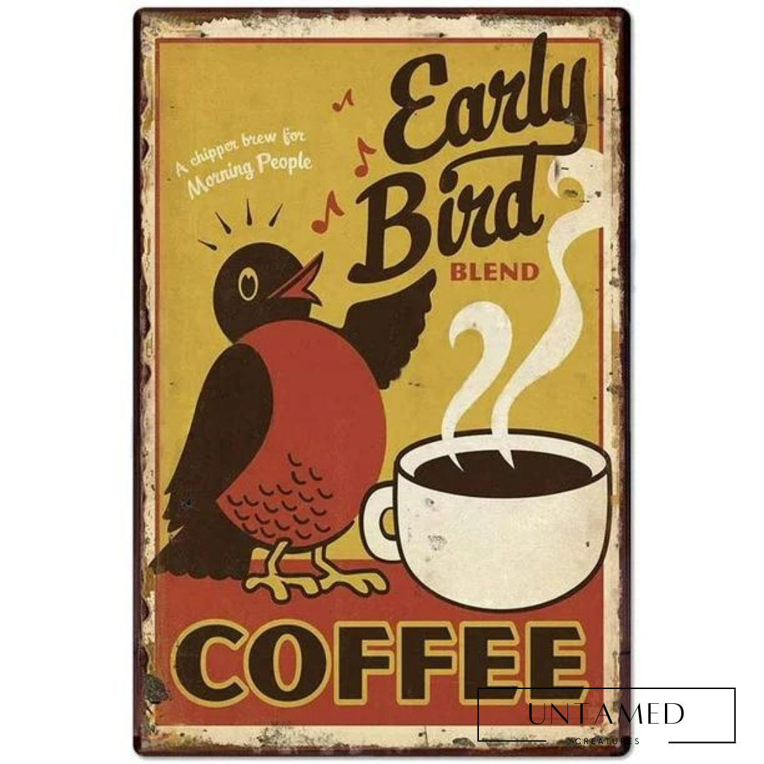 Early Bird Blend Coffee Tin Metal Signs