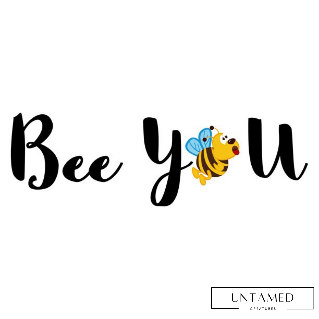 Bee You Cute Quotes & Sayings Wall Decal